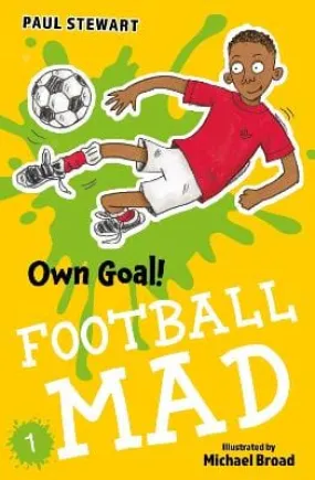 , Michael Broad Paul Stewart: Football Mad (1) - Own Goal [2023] paperback