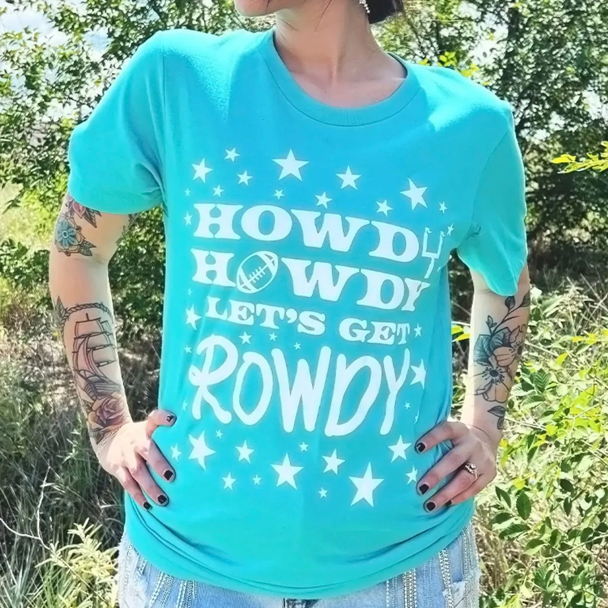 Howdy Howdy Let's Get Rowdy Tee*