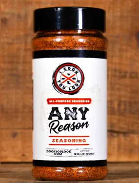 I Cook You Look Any Reason Seasoning